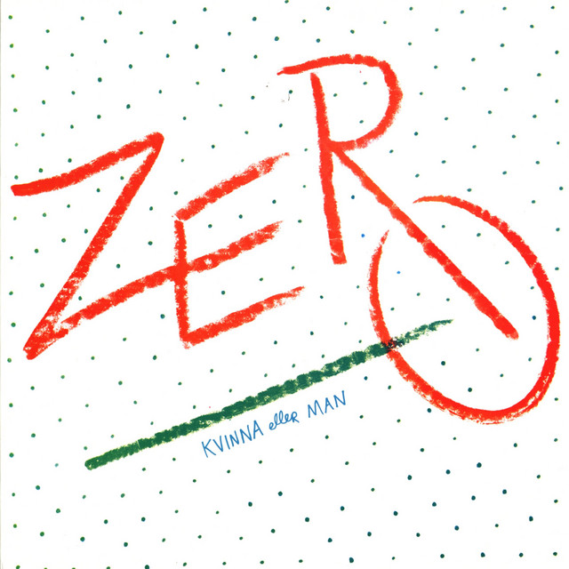 Robert Broberg / Zero (Kvinna eller Man) cover art