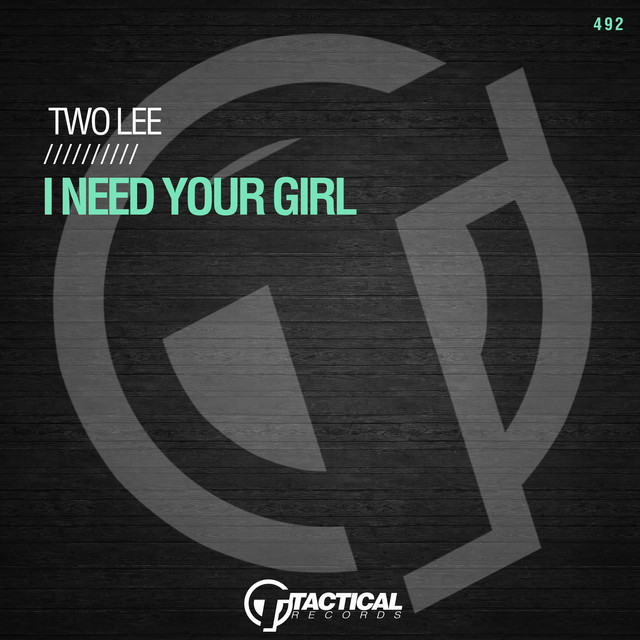 I Need Your Girl album art