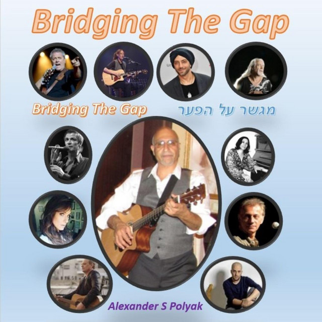 Bridging The Gap - Album by Alexander S Polyak | Spotify