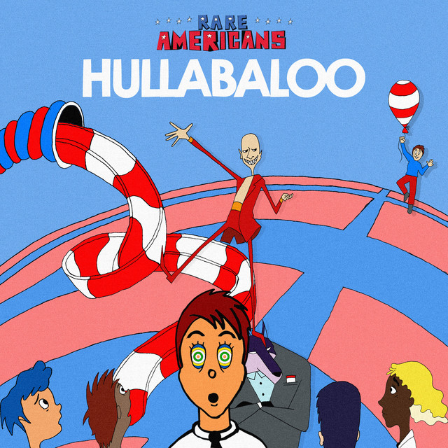 Hullabaloo - Single by Rare Americans | Spotify