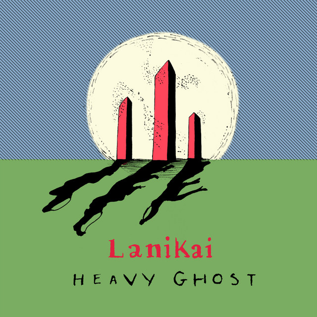 Heavy Ghost - Single by Lanikai | Spotify