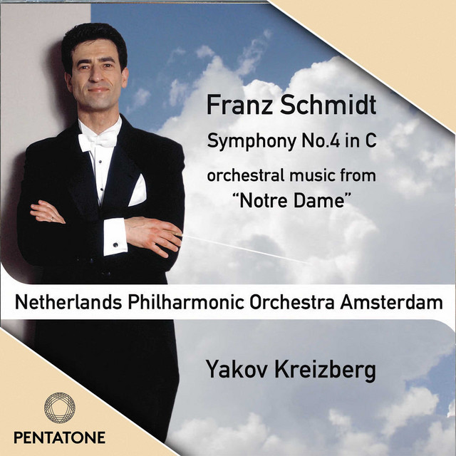 Schmidt: Symphony No. 4 & Notre Dame cover art