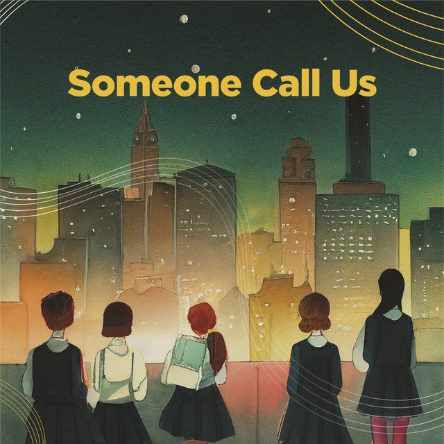 Someone Call Us