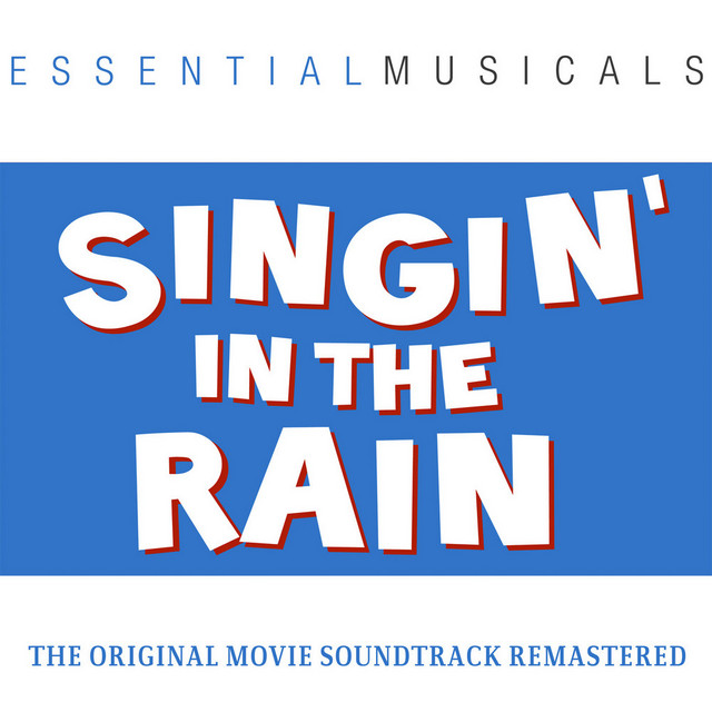 Essential Musicals: Singin' in the Rain cover art