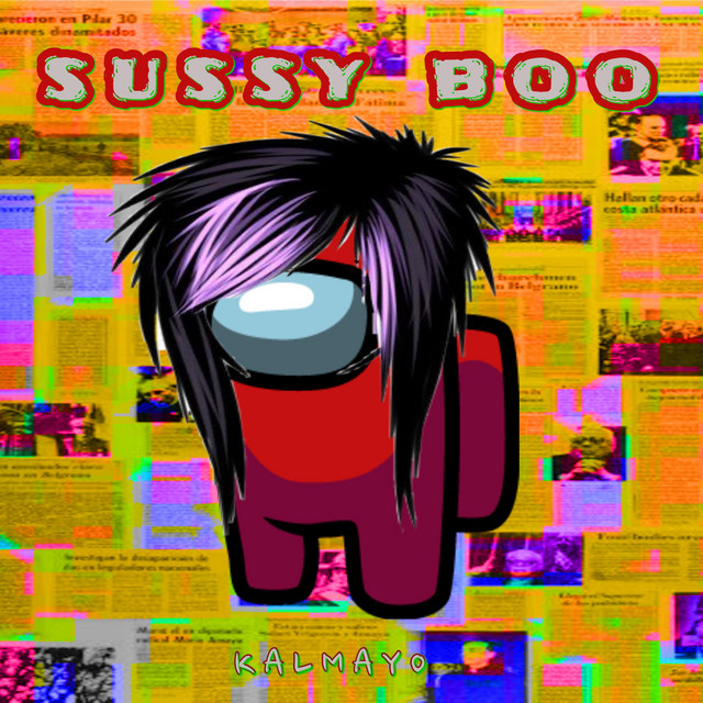 sussy boo - Single by kalmayo | Spotify