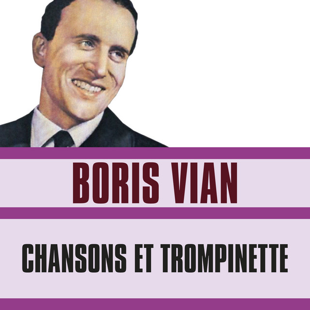 Chansons et Trompinette - Album by Boris Vian | Spotify