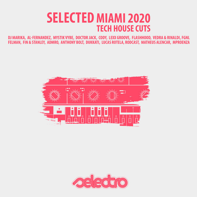 Selected Miami 2020: Tech House Cuts cover art