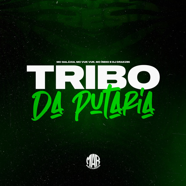 Tribo da Putaria