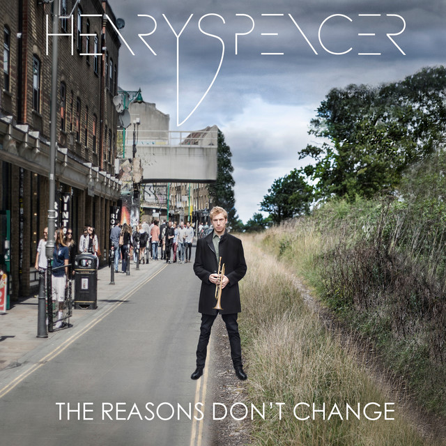 The Reasons Don't Change — Henry Spencer