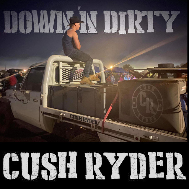 Down 'n Dirty - Single by Cush Ryder | Spotify