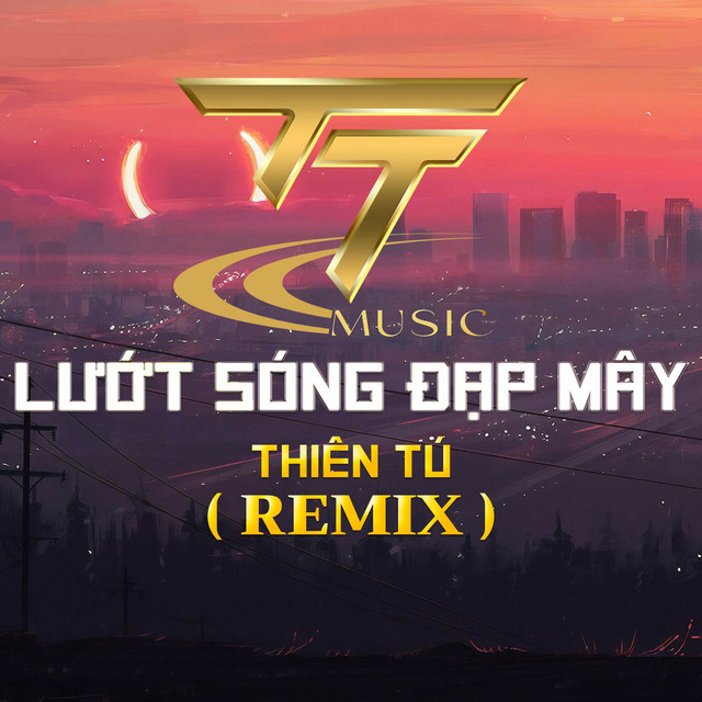 LƯỚT SÓNG ĐẠP MÂY REMIX cover art