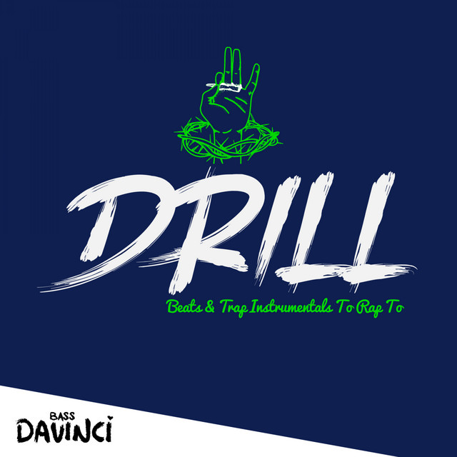 Drill Beats & Trap Instrumentals To Rap To cover art
