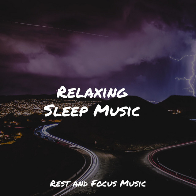 Relaxing Sleep Music - Album by Deep Sleep | Spotify