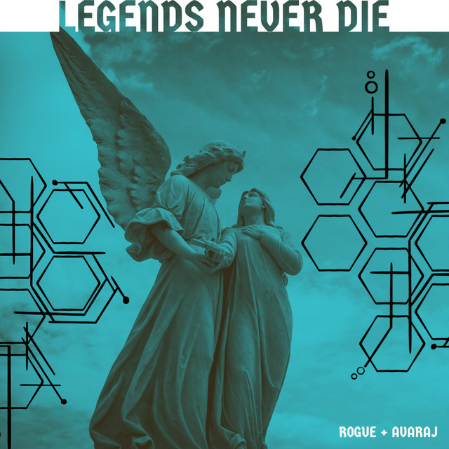 Legends Never Die