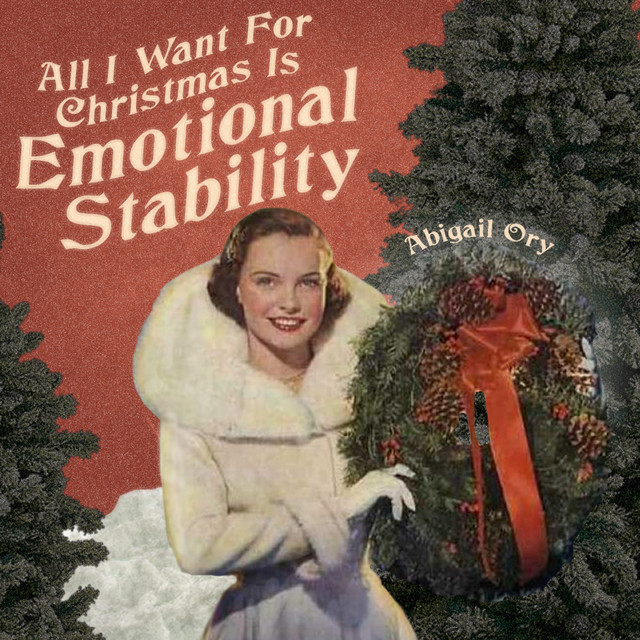 All I Want for Christmas Is Emotional Stability cover art