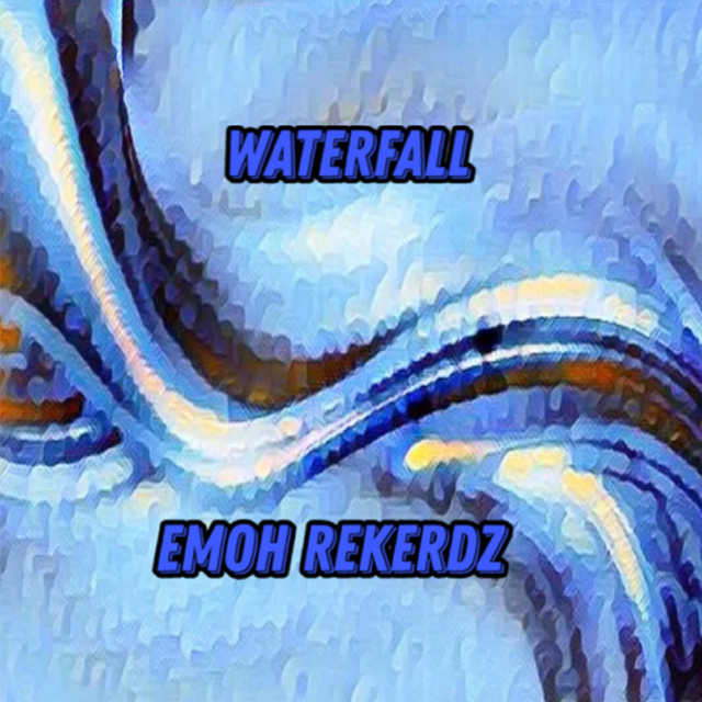 Emoh Rekerdz – Waterfall