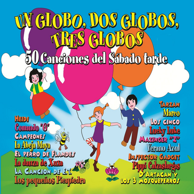 Un Globo, Dos Globos, Tres Globos (50 Canciones del Sábado Tarde) cover art