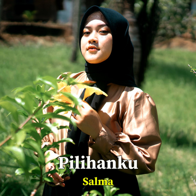 Album cover for Pilihanku by Salma