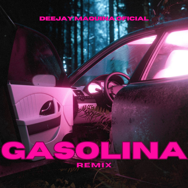 Gasolina - Remix