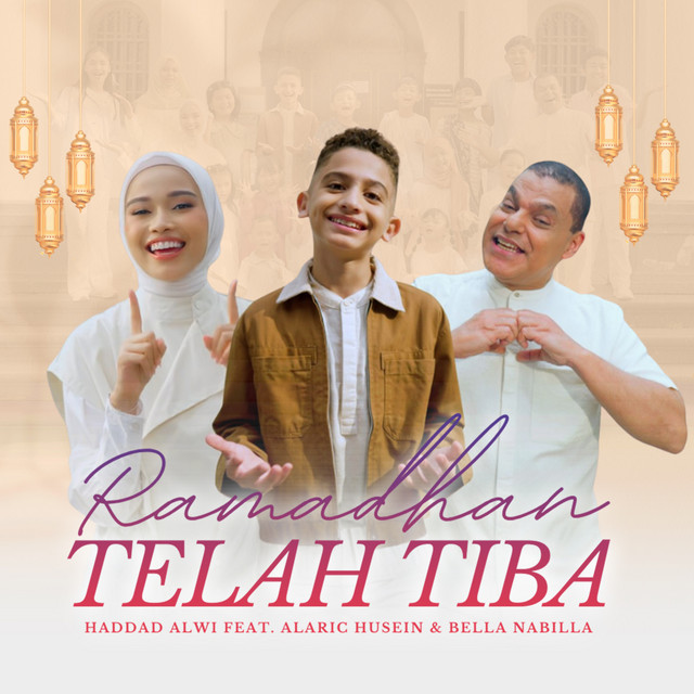 Ramadhan Telah Tiba - Single by Haddad Alwi | Spotify