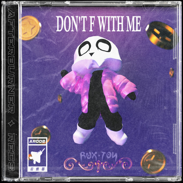 Don't F With Me - Radio Mix