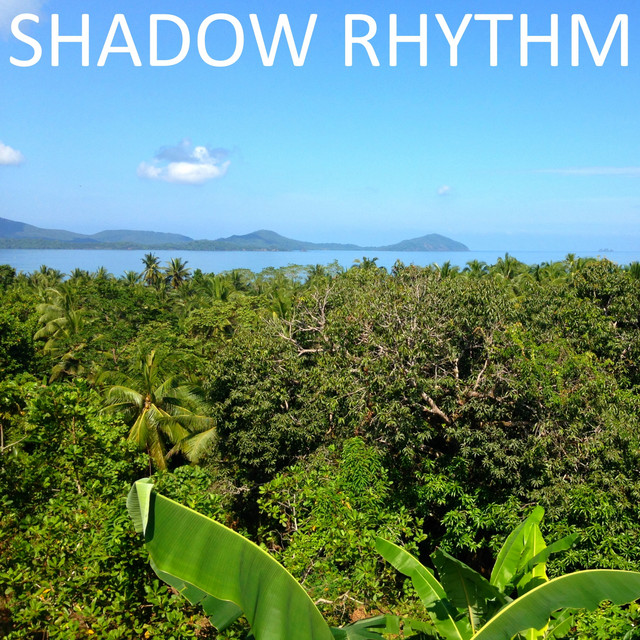 Shadow Rhythm - Album by Shadow Rhythm | Spotify