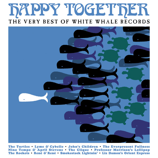 Happy Together - müzik ve şarkı sözleri: The Turtles | Spotify