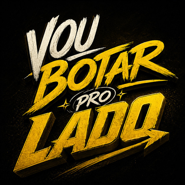 Vou botar pro lado