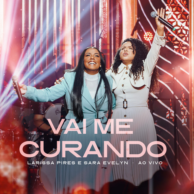 Vai Me Curando - Ao Vivo