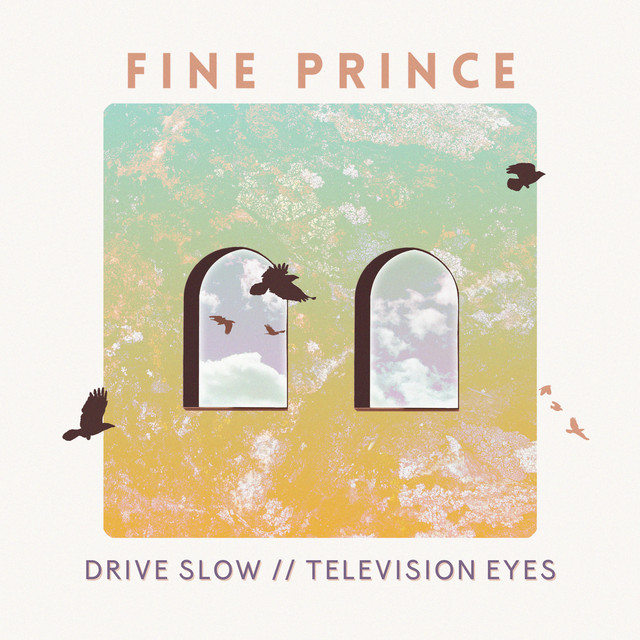 Drive Slow // Television Eyes cover