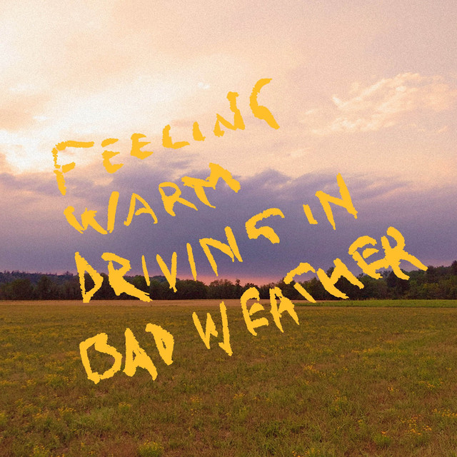 feeling warm driving in bad weather cover art