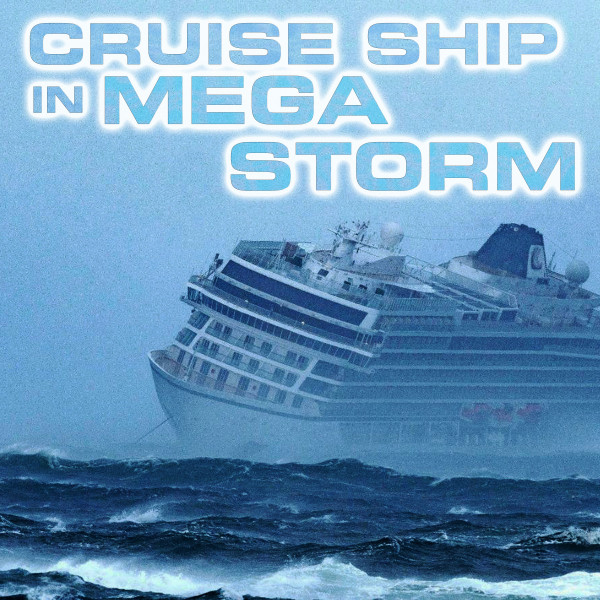 Cruise Ship In Mega Storm