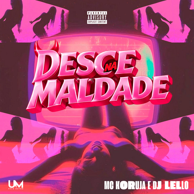 DESCE NA MALDADE