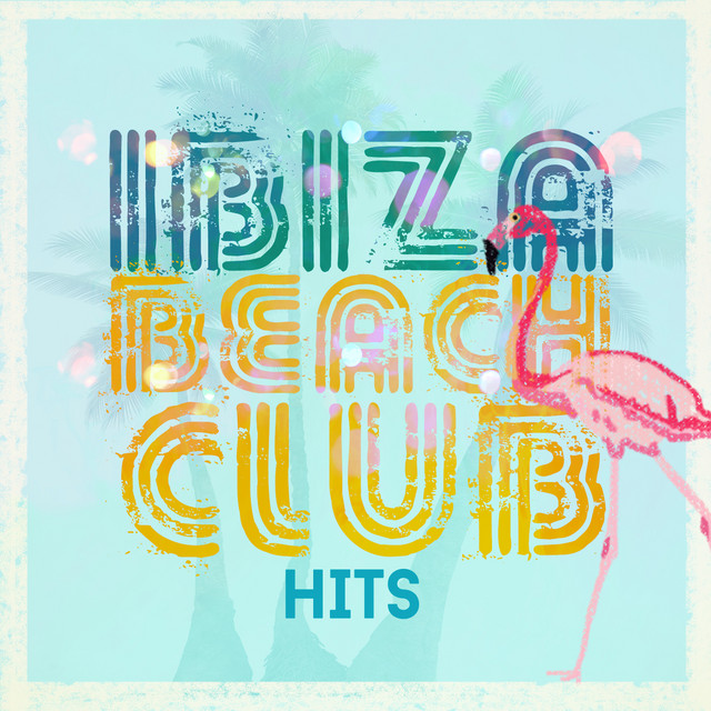 Ibiza Beach Club Hits cover