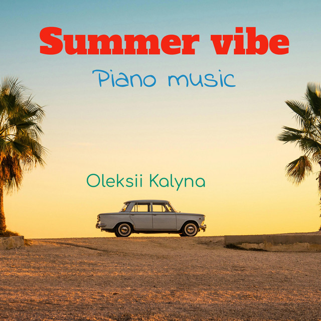 Обкладинка Oleksii Kalyna — Summer vibe