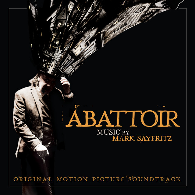 Abattoir (Original Motion Picture Soundtrack) cover
