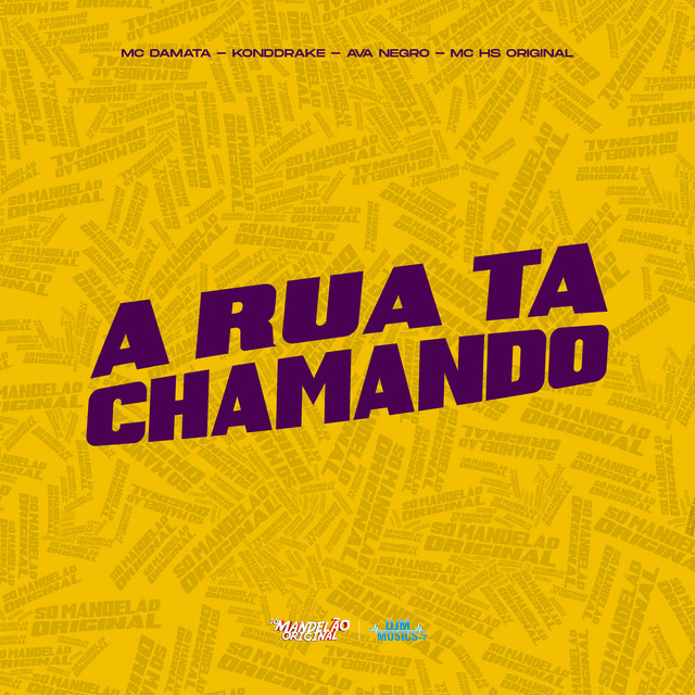 A Rua Ta Chamando