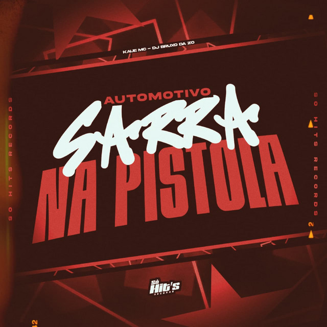 Automotivo Sarra na Pistola