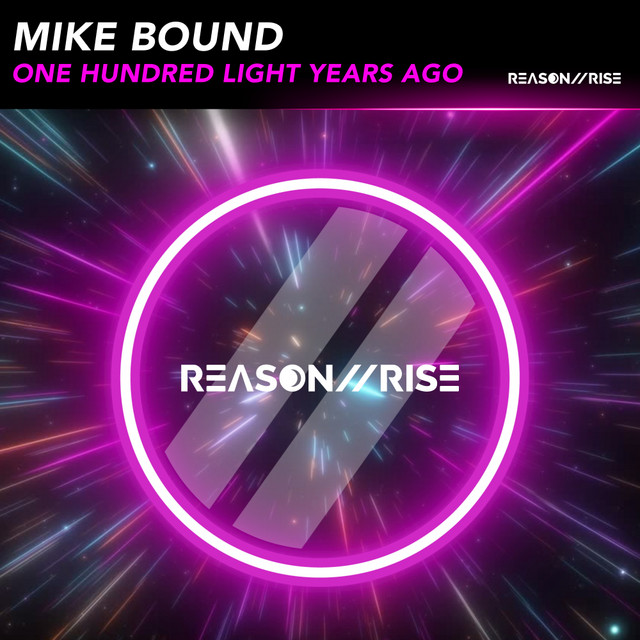 Обкладинка Mike Bound — One Hundred Light Years Ago