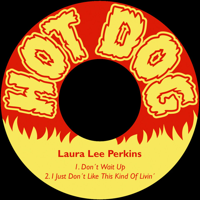 LAURA LEE PERKINS - Don’t wait up