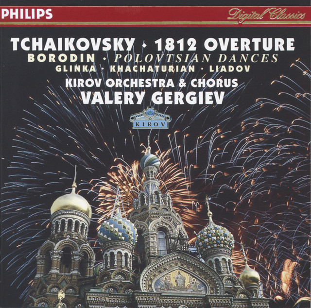 Tchaikovsky: 1812 Overture / Borodin: Polovtsian Dances / Glinka: Ruslan & Lyudmila / Khachaturian / Liadov cover art