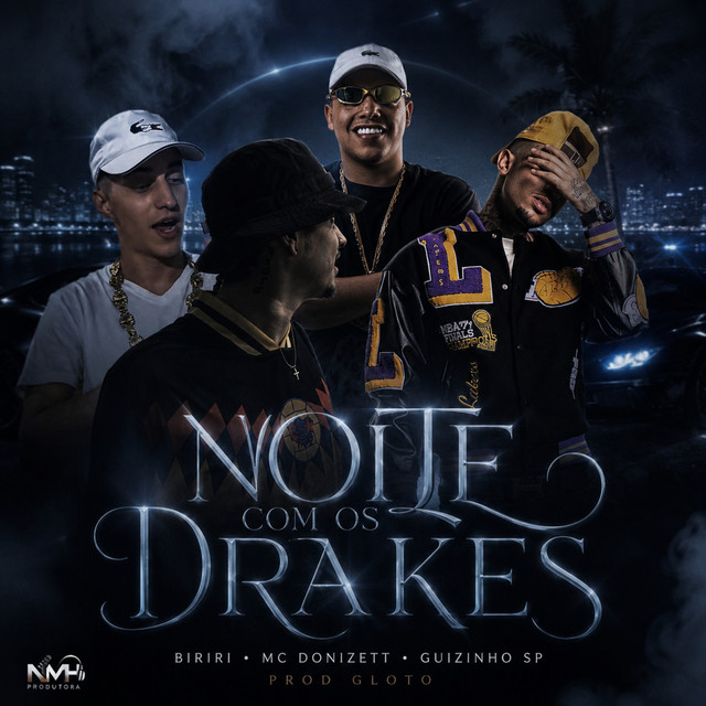 Noite Com os Drakes