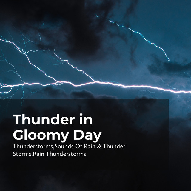 Musical Thunderstorm - song and lyrics by Sounds Of Rain & Thunder ...