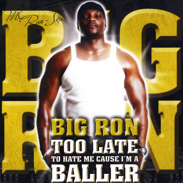 Too Late To Hate Me Cause I'm A Baller cover art