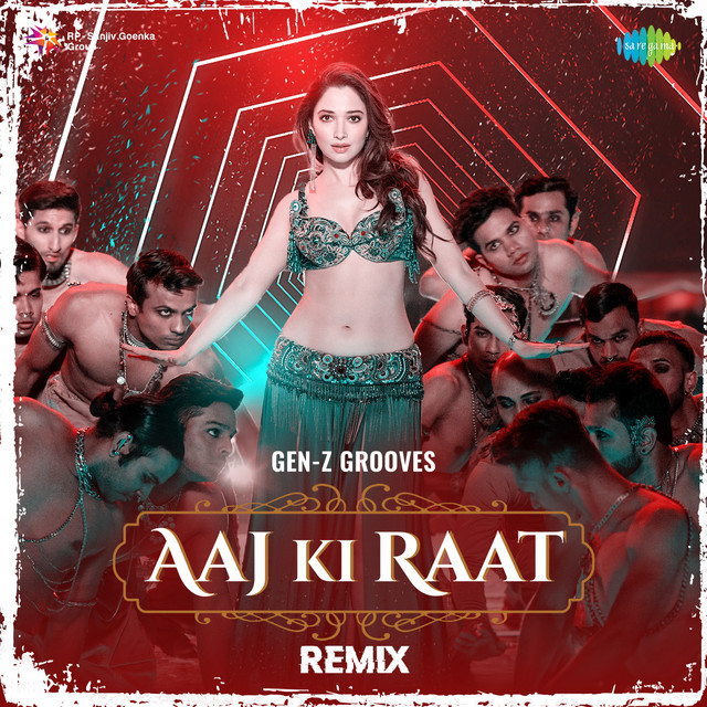 Aaj Ki Raat - Remix
