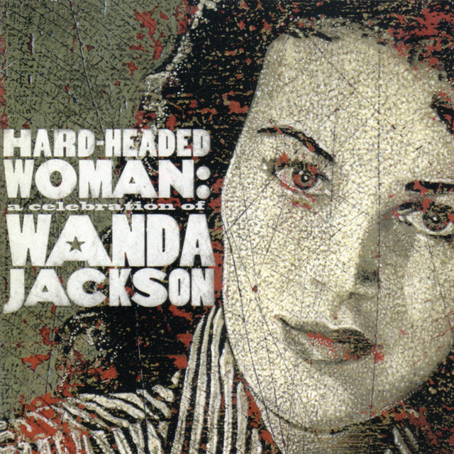 Hard Headed Woman: A Celebration of Wanda Jackson cover