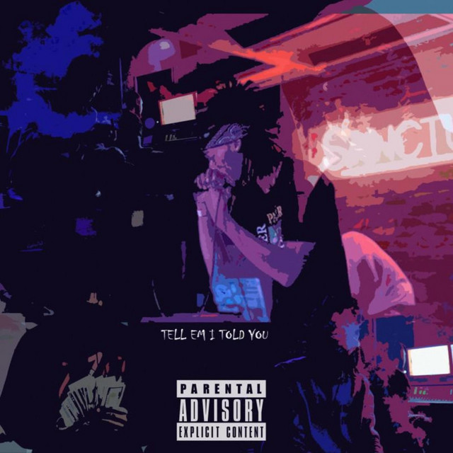 Tell Em I Told You cover art