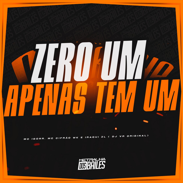 Zero Um Apenas Tem Um