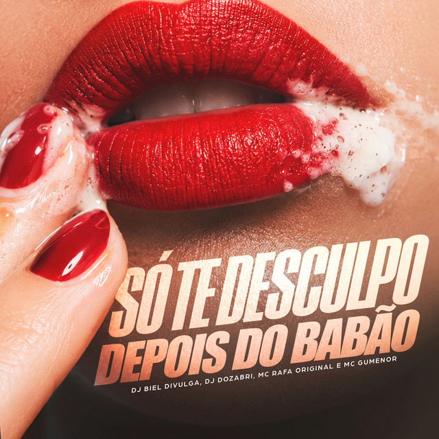 Só Te Desculpo Depois do Babão