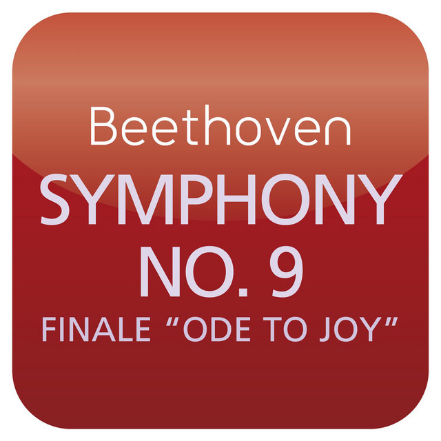Beethoven: Symphony No. 9 in D Minor, Op. 125 "Choral": "O Freunde, nicht diese Töne!" (Ode to Joy)